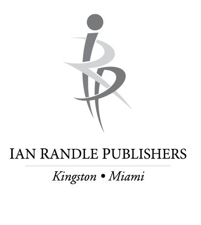 First published in Jamaica 2014 by Ian Randle Publishers 11 Cunningham - photo 3