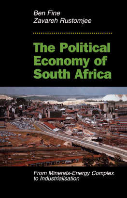 Ben Fine - The Political Economy of South Africa: From Minerals-Energy Complex to Industrialisation