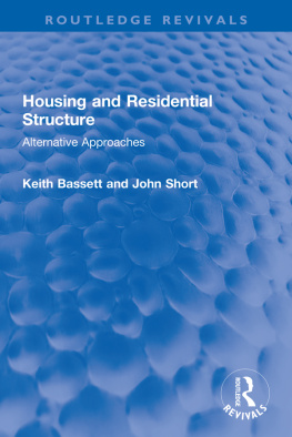 John Short Housing and Residential Structure: Alternative Approaches