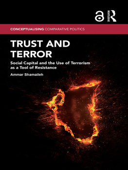 Ammar Shamaileh Trust and Terror (Open Access): Social Capital and the Use of Terrorism as a Tool of Resistance