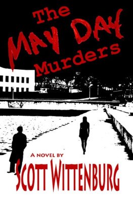 Scott Wittenburg - The May Day Murders