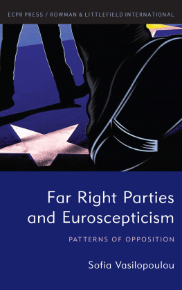 Sofia Vasilopoulou Far Right Parties and Euroscepticism: Patterns of Opposition