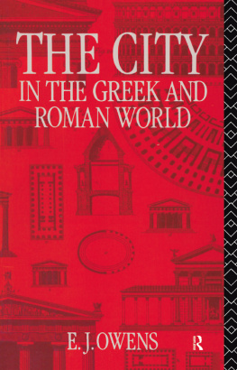 E. J. Owens - The City in the Greek and Roman World