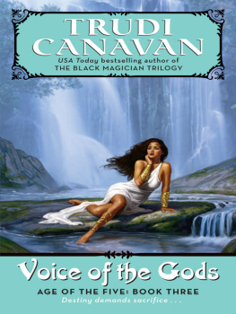 Trudi Canavan - Voice of the Gods (Age of the Five) Book 3