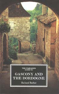 title The Companion Guide to Gascony and the Dordogne Companion Guides - photo 1