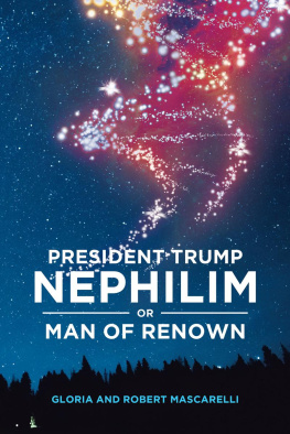 Gloria President Trump: Nephilim or Man of Renown