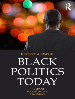 Theodore J. Davis Jr. - Black Politics Today: The Era of Socioeconomic Transition