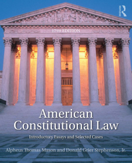 Alpheus Thomas Mason American Constitutional Law: Introductory Essays and Selected Cases + Mysearchlab