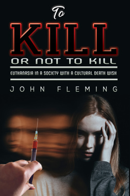 John I. Fleming - To kill or not to kill