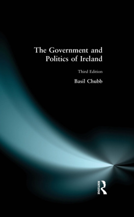 Basil Chubb The Government and Politics of Ireland