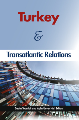 Sasha Toperich - Turkey and Transatlantic Relations