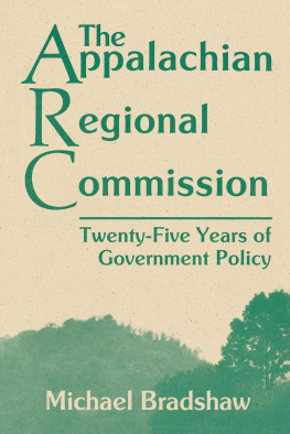 Michael Bradshaw - The Appalachian Regional Commission: Twenty-Five Years of Government Policy