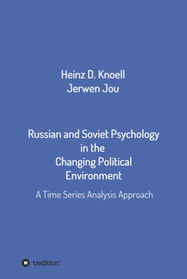 Heinz-Dieter Knöll - Russian and Soviet Psychology in the Changing Political Environment: A Time Series Analysis Approach