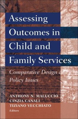 Anthony Maluccio - Assessing Outcomes in Child and Family Services: Comparative Design and Policy Issues