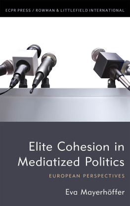 Mayerhoffer Eva - Elite Cohesion in Mediatized Politics: European Perspectives