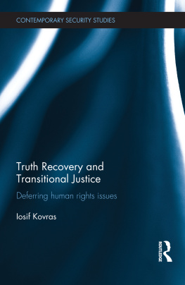 Iosif Kovras - Truth Recovery and Transitional Justice: Deferring Human Rights Issues