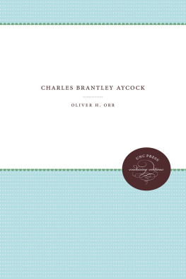 Oliver Orr - Charles Brantley Aycock