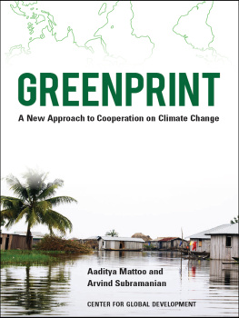 Aaditya Mattoo Greenprint: A New Approach to Cooperation on Climate Change