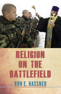 Ron E. Hassner - Religion on the Battlefield