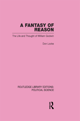 Don Locke A fantasy of reason : the life and thought of William Godwin