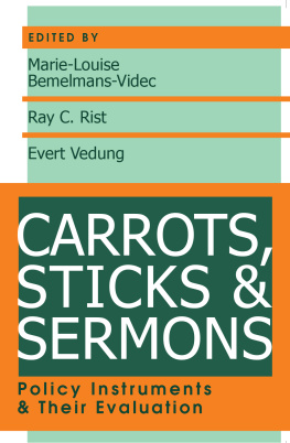 John McCormick - Carrots, Sticks and Sermons: Policy Instruments and Their Evaluation