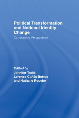 Jennifer Todd - Political Transformation and National Identity Change: Comparative Perspectives