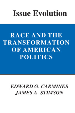 Edward G. Carmines Issue Evolution: Race and the Transformation of American Politics