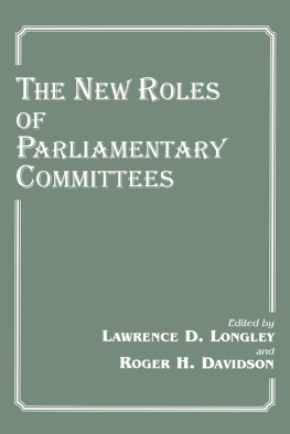 Lawrence D. Longley - The New Roles of Parliamentary Committees