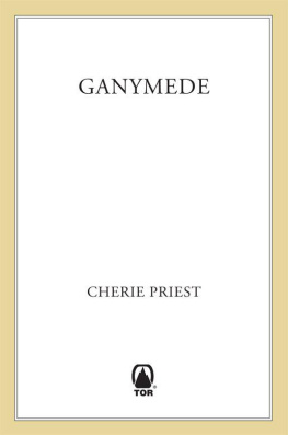 Cherie Priest - Ganymede