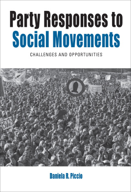 Daniela R. Piccio Party Responses to Social Movements: Challenges and Opportunities