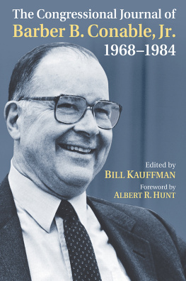 Barber B. Conable - The Congressional Journal of Barber B. Conable, Jr., 1968-1984