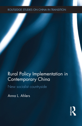 Anna L. Ahlers - Rural Policy Implementation in Contemporary China: New Socialist Countryside