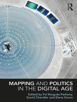 Pol Bargués-Pedreny - Mapping and Politics in the Digital Age