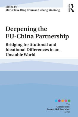 Mario Telò Deepening the EU-China Partnership