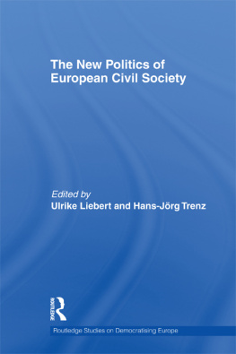 Ulrike Liebert - The New Politics of European Civil Society