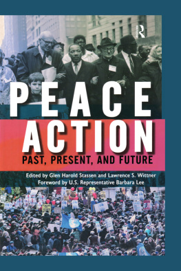 Glen H. Stassen - Peace Action: Past, Present, and Future