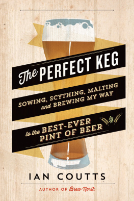 Ian Coutts - The Perfect Keg