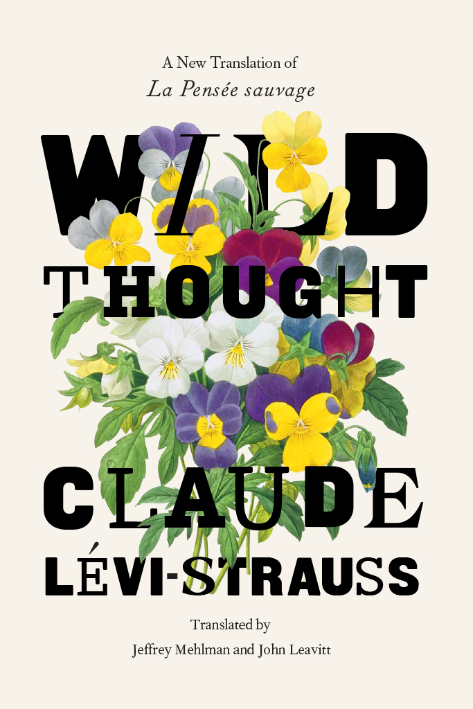 WILD THOUGHT WILD THOUGHT A New Translation of La Pense sauvage CLAUDE - photo 1