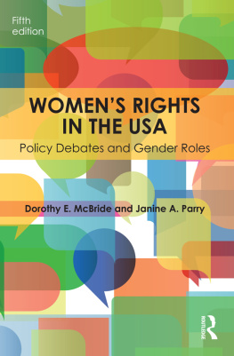 Dorothy McBride Womens Rights in the USA: Policy Debates and Gender Roles