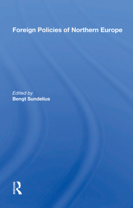 Bengt Sundelius Foreign Policies of Northern Europe