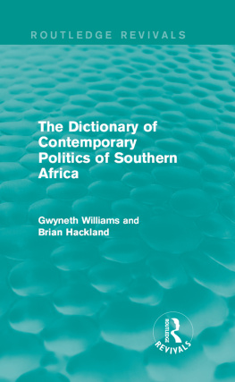 Gwyneth Williams - The Dictionary of Contemporary Politics of Southern Africa