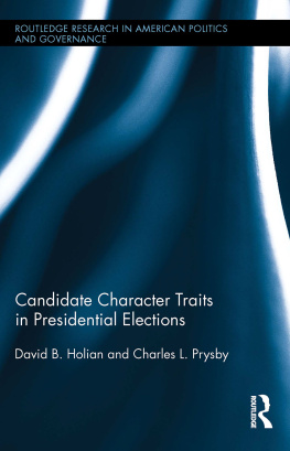 David B. Holian - Candidate Character Traits in Presidential Elections