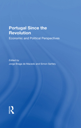 Jorge Braga de Macedo - Portugal Since the Revolution: Economic and Political Perspectives