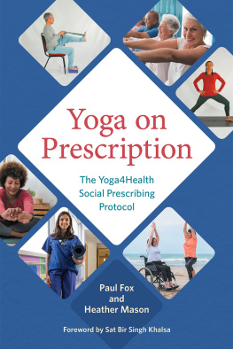 Fox Paul - Yoga on Prescription: The Yoga4Health Social Prescribing Protocol