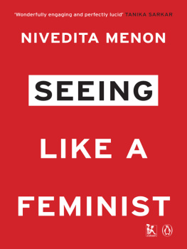 Nivedita Menon - Seeing Like a Feminist