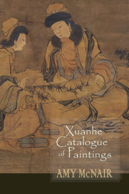 Amy McNair Xuanhe Catalogue of Paintings