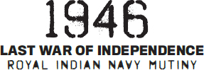 In February 1946 sailors or ratings of the Royal Indian Navy mutinied They - photo 2