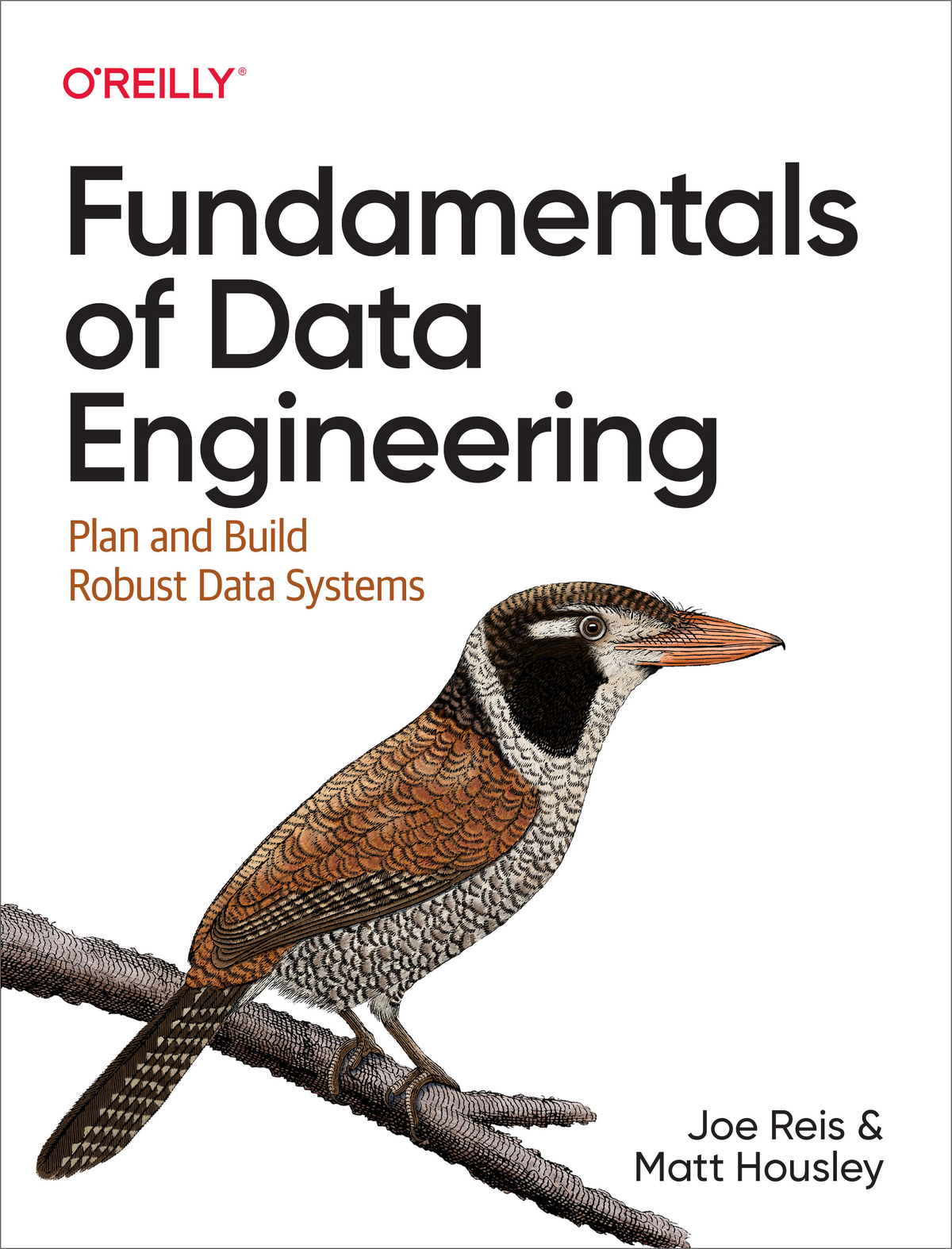 Fundamentals of Data Engineering by Joe Reis and Matt Housley Copyright 2022 - photo 1