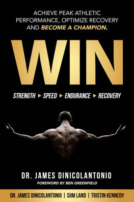 Dr. James DiNicolantonio - WIN: Achieve Peak Athletic Performance, Optimize Recovery and Become a Champion