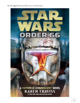 Karen Traviss - Order 66 (Star Wars: Republic Commando: Book 4)